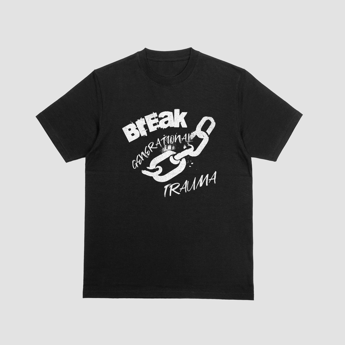 Break Generational Trauma Tee