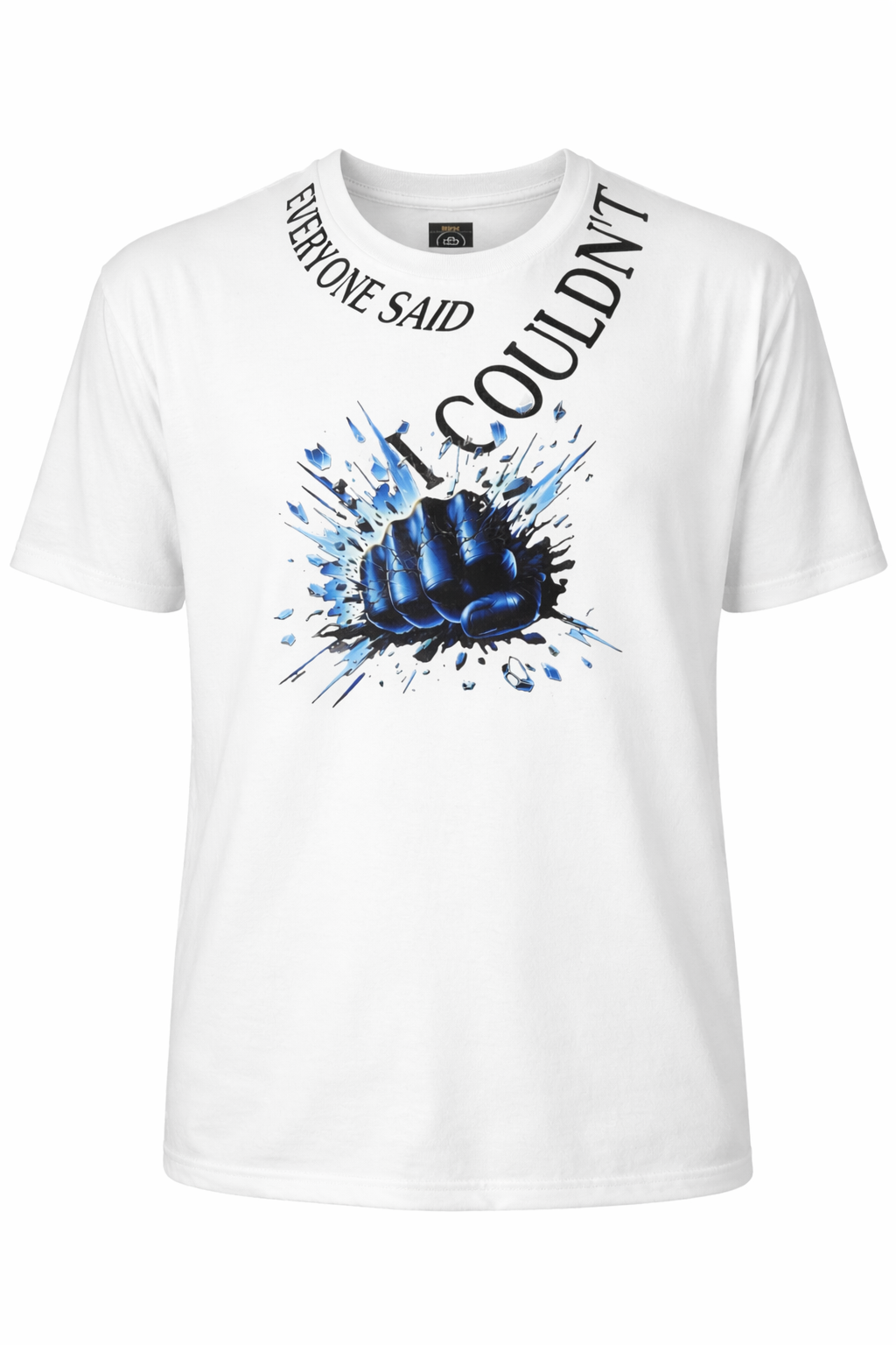 "Everyone Said I Couldn't"